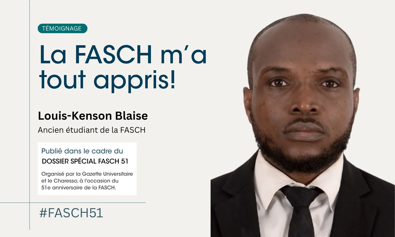 La FASCH m’a tout appris !